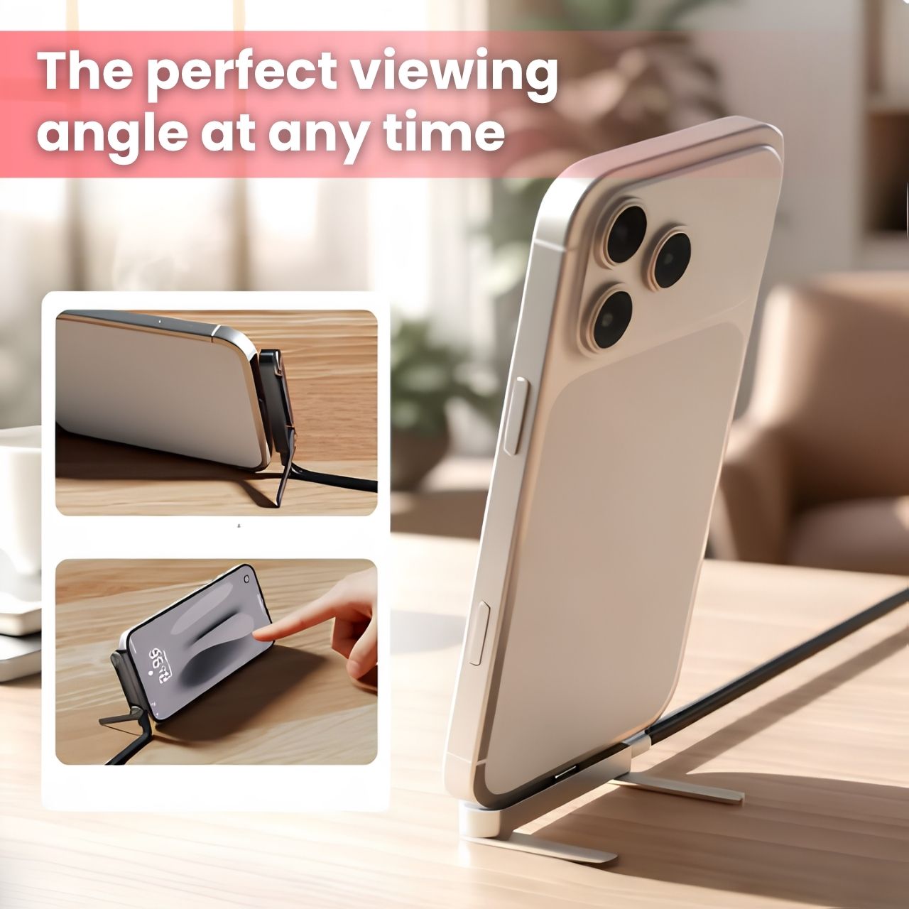 The perfect viewing angle at every moment