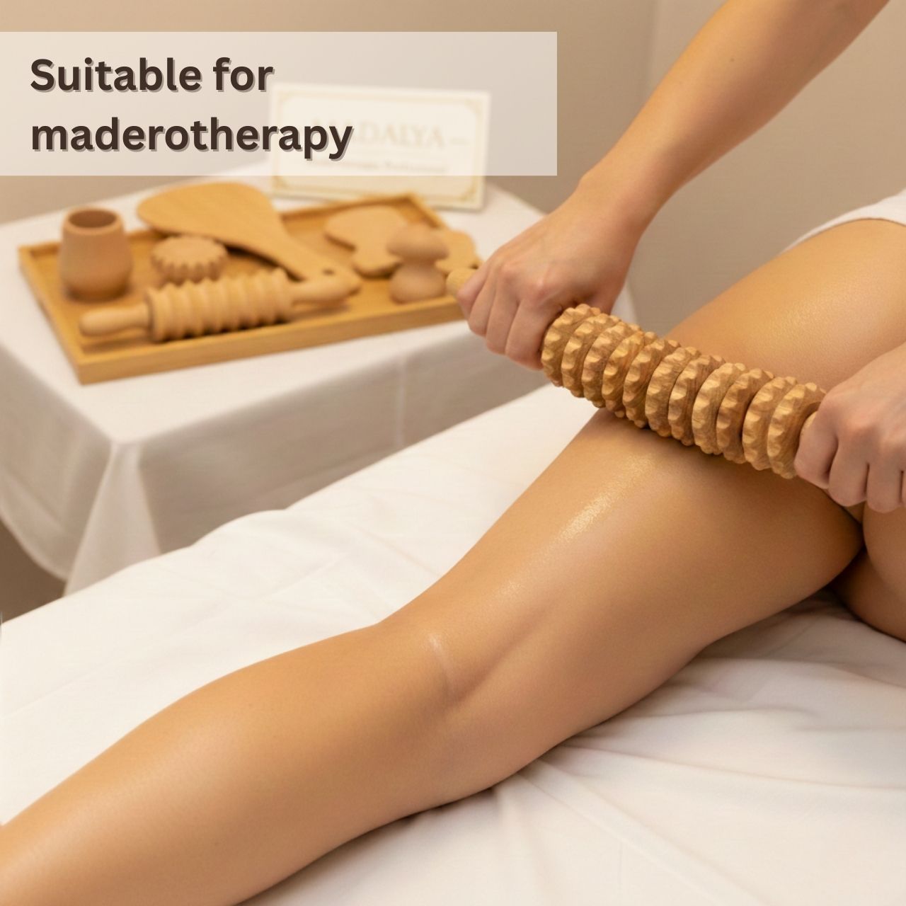 Suitable for maderotherapy